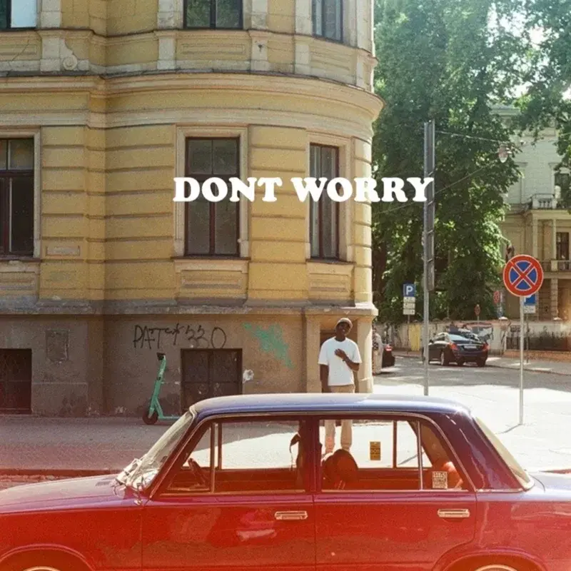 don't worry