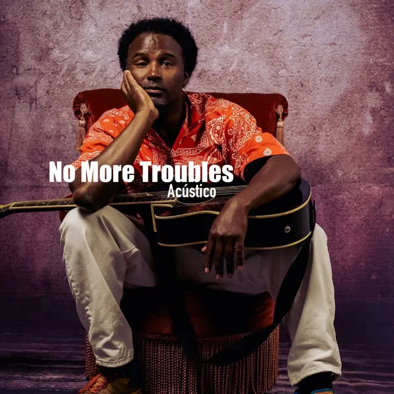 No More Troubles
