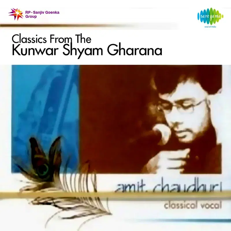 Classics from the Kunwar Shyam Gharana