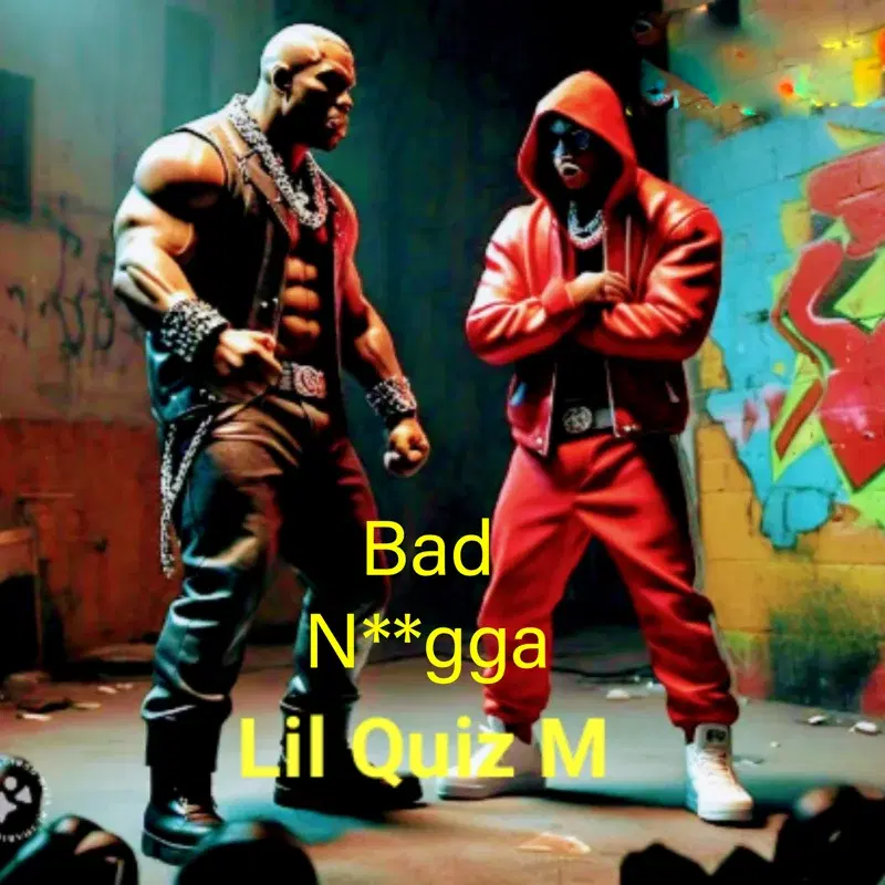 Bad N**gga