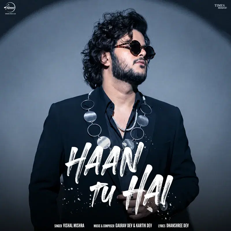 Haan Tu Hai (From "Shera")