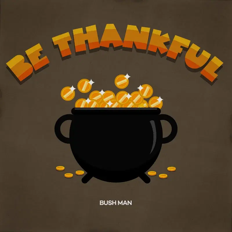 Be Thankful