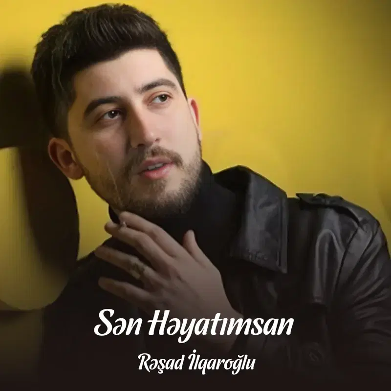Sən Həyatımsan