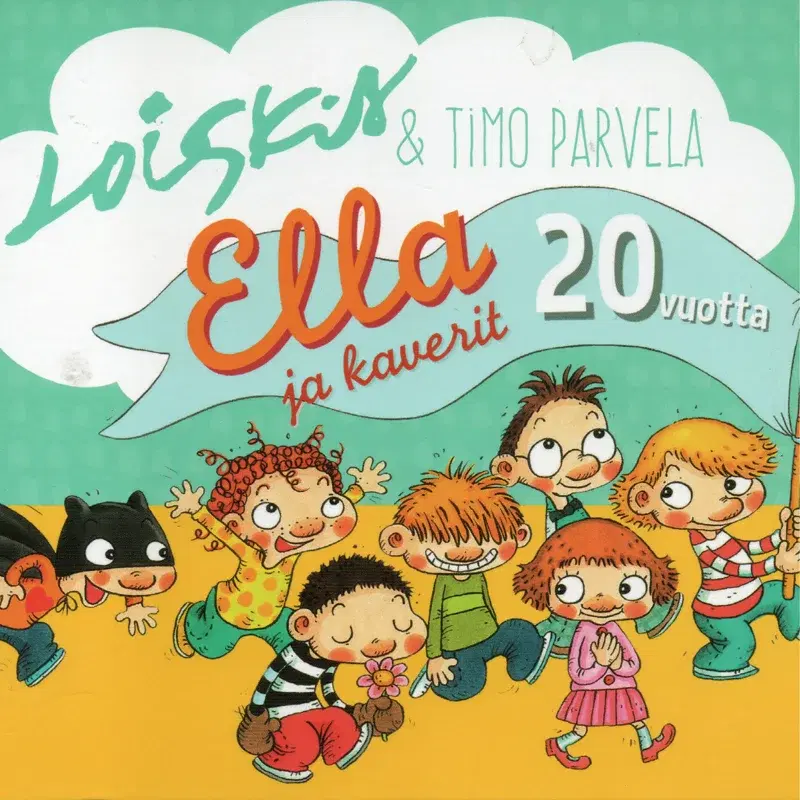 Ella ja kaverit 20 vuotta