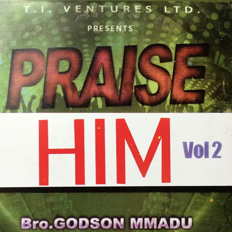 Praise Him, Vol. 2