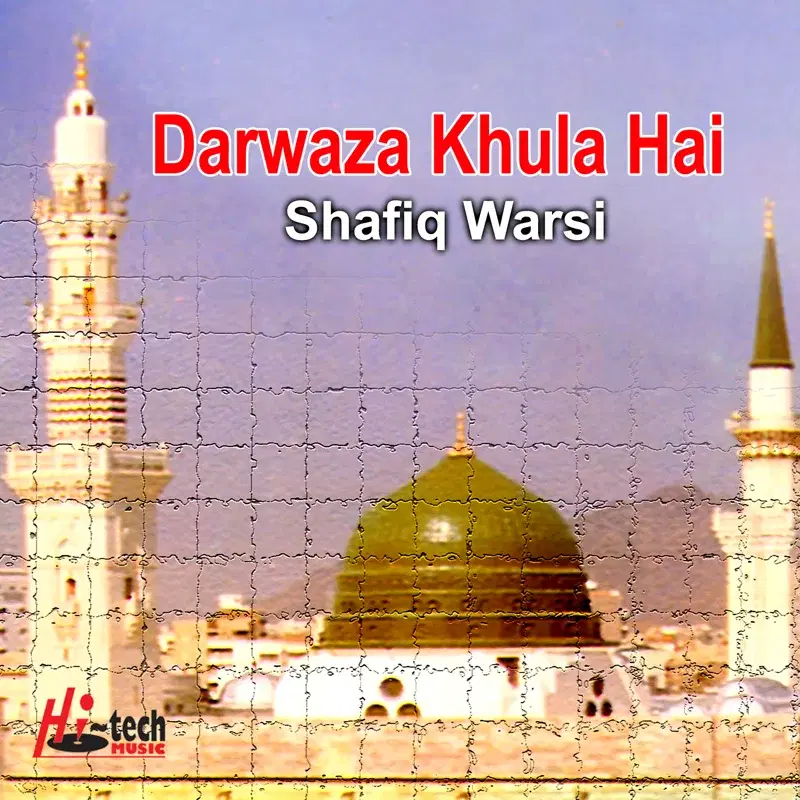 Darwaza Khula Hai - Islamic Naats