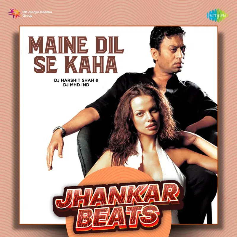 Maine Dil Se Kaha