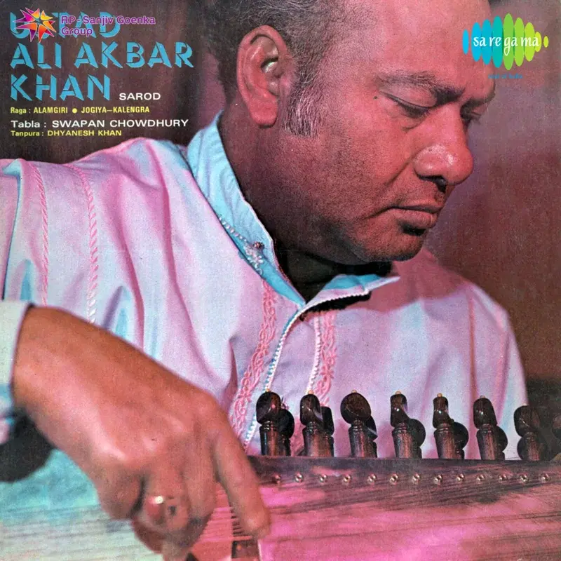Ustad Ali Akbar Khan - Raga Jogia Kalangra, Alamgiri