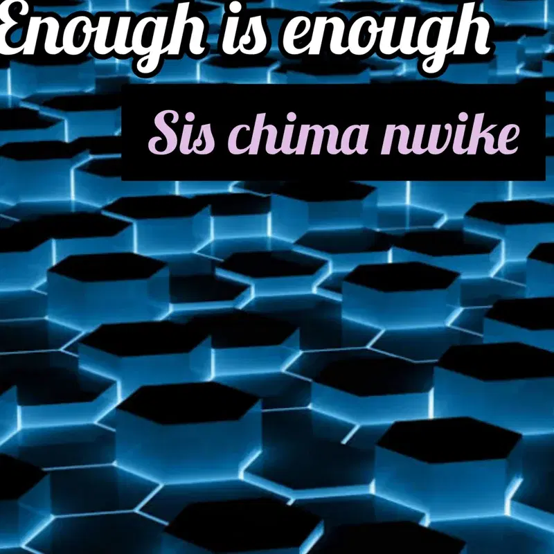 Enough is enough