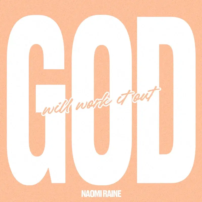 God Will Work It Out