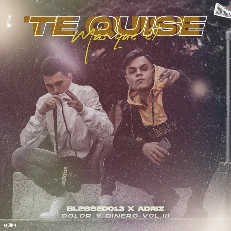Dolor y Dinero Vol.Iii - Te Quise Mas Que El