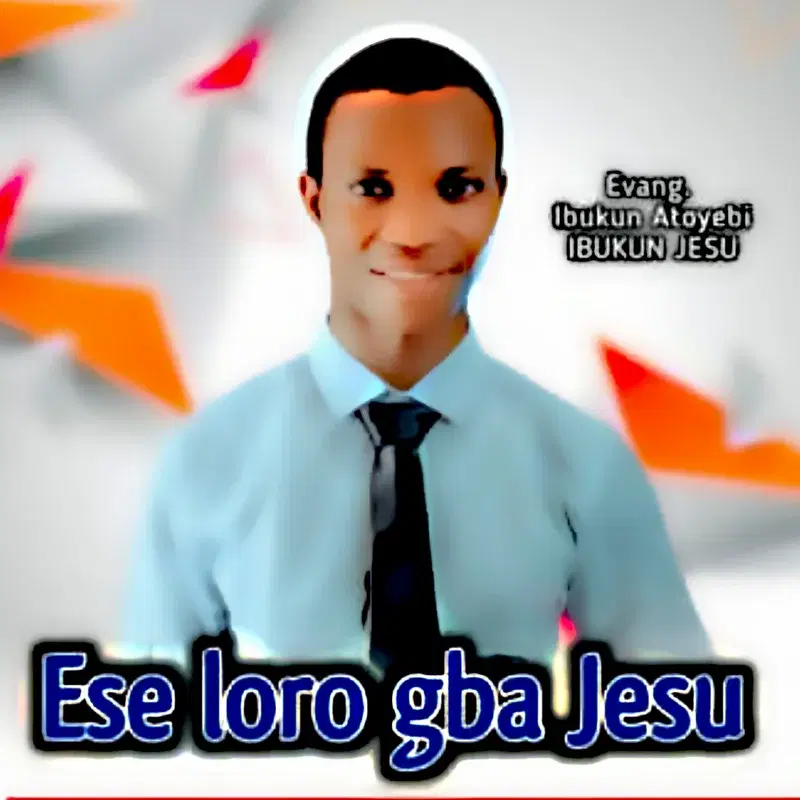 Ese Loro Gba Jesu