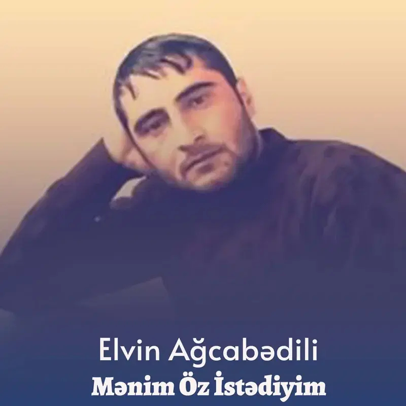 Mənim Öz İstədiyim