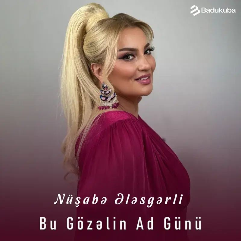 Bu Gözəlin Ad Günü