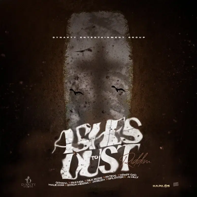 Ashes to Dust Riddim