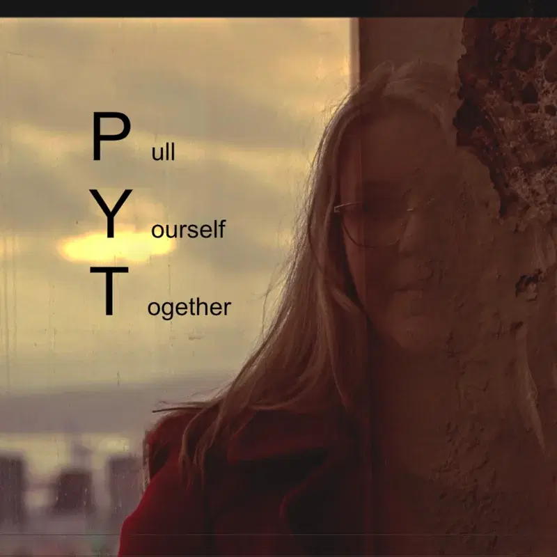 Pull Yourself Together