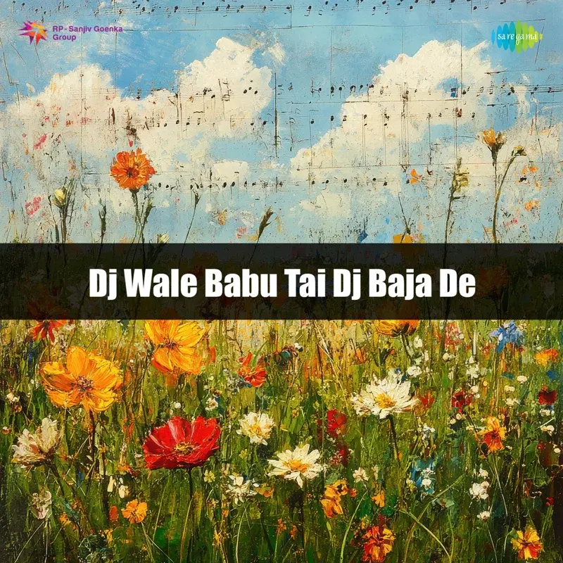 DJ Wale Babu Tai DJ Baja De