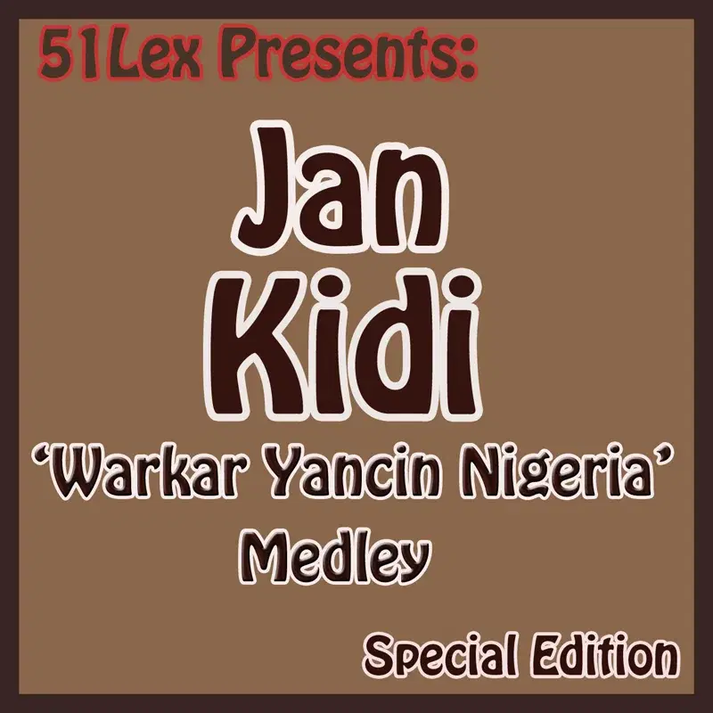 51 Lex Presents Warkar Yancin Nigeria
