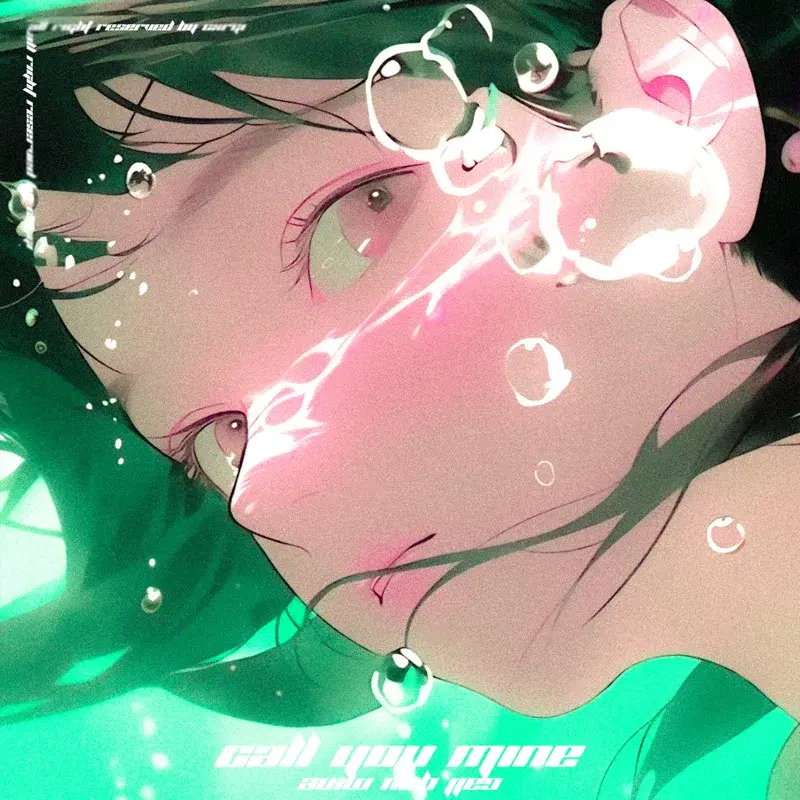 CALL YOU MINE