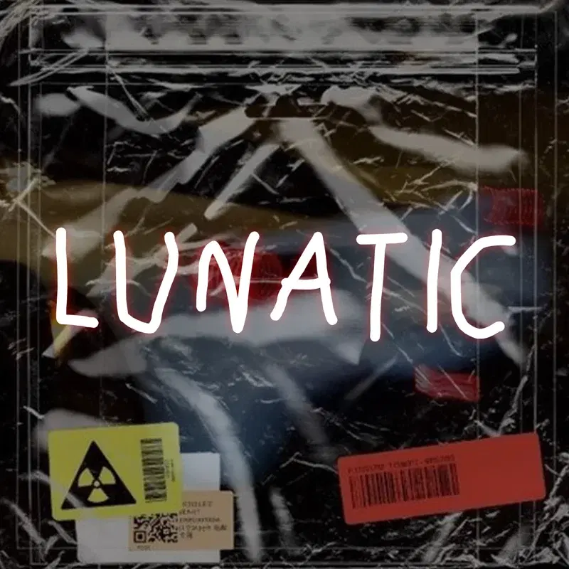Lunatic