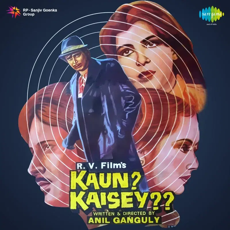 Kaun? Kaisey?? (Original Motion Picture Soundtrack)