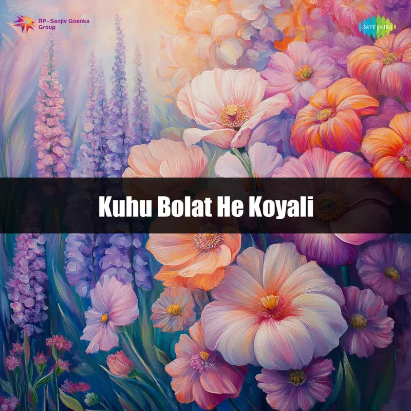 Kuhu Bolat He Koyali