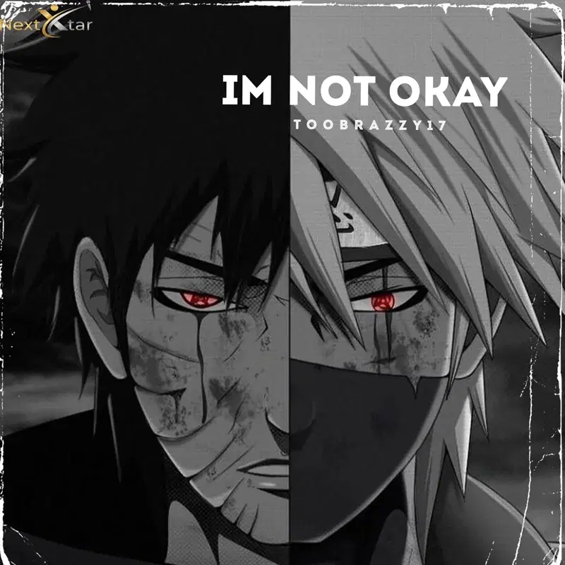 I'm Not Okay