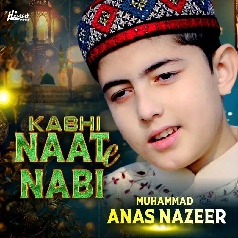 Kabhi Naat e Nabi