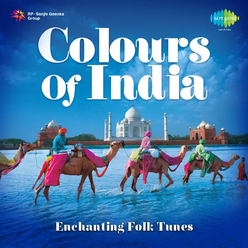 Colours of India - Enchanting Folk Tunes