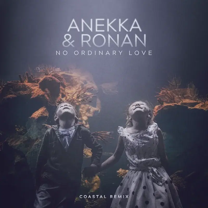 No Ordinary Love (Coastal Remix)