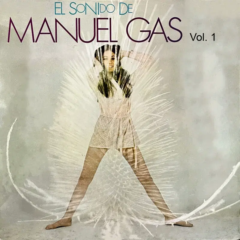 El Sonido de Manuel Gas, Vol. 1