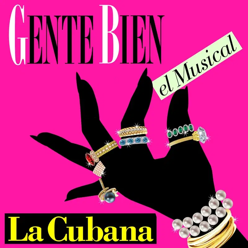 Gente Bien - El Musical