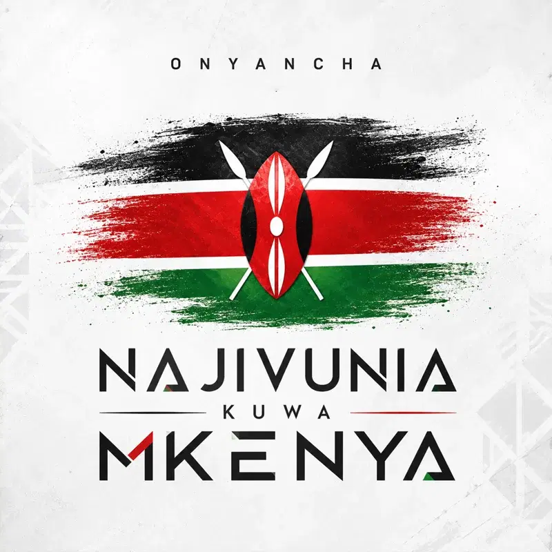 Najivunia Kuwa Mkenya