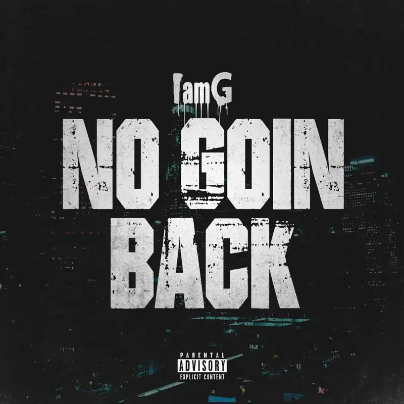 No Goin Back