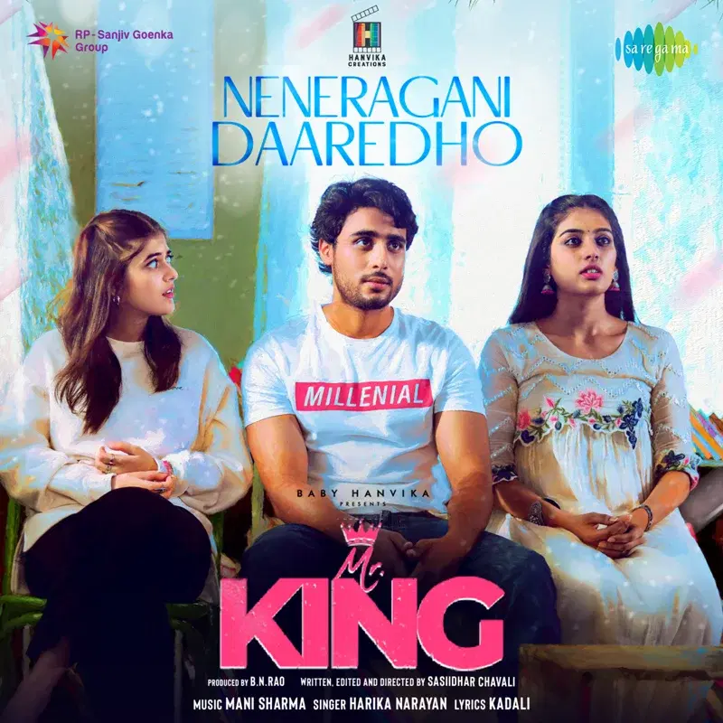 Neneragani Daaredho (From "Mr. King") - Single
