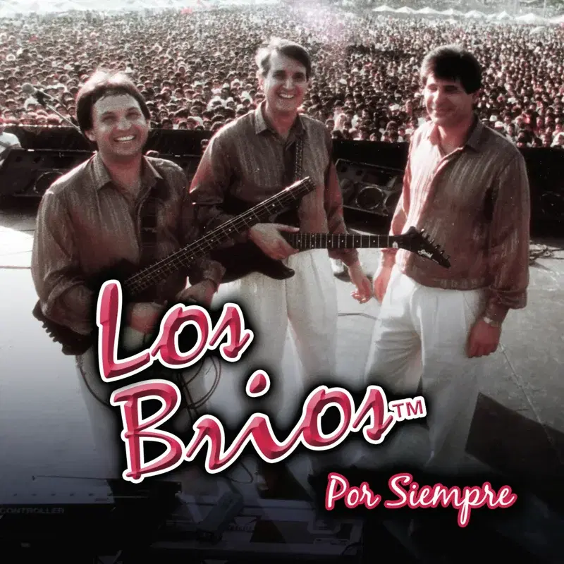 Los Brios "Por Siempre