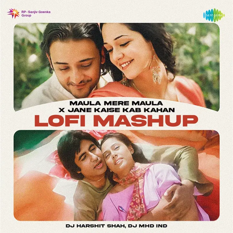 Maula Mere Maula X Jane Kaise Kab Kahan