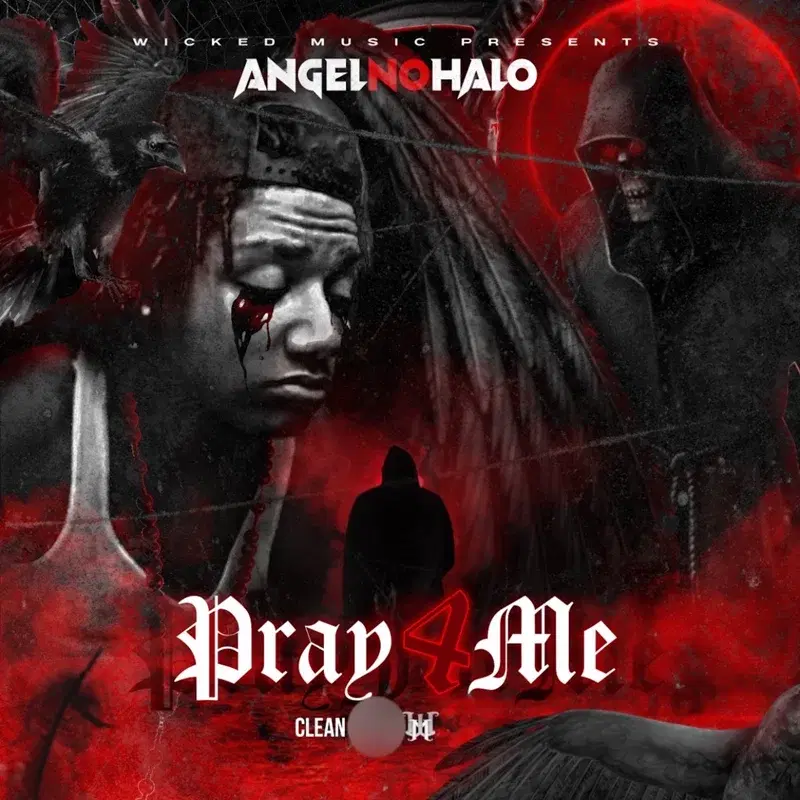 Wicked Music Presents Pray 4 Me