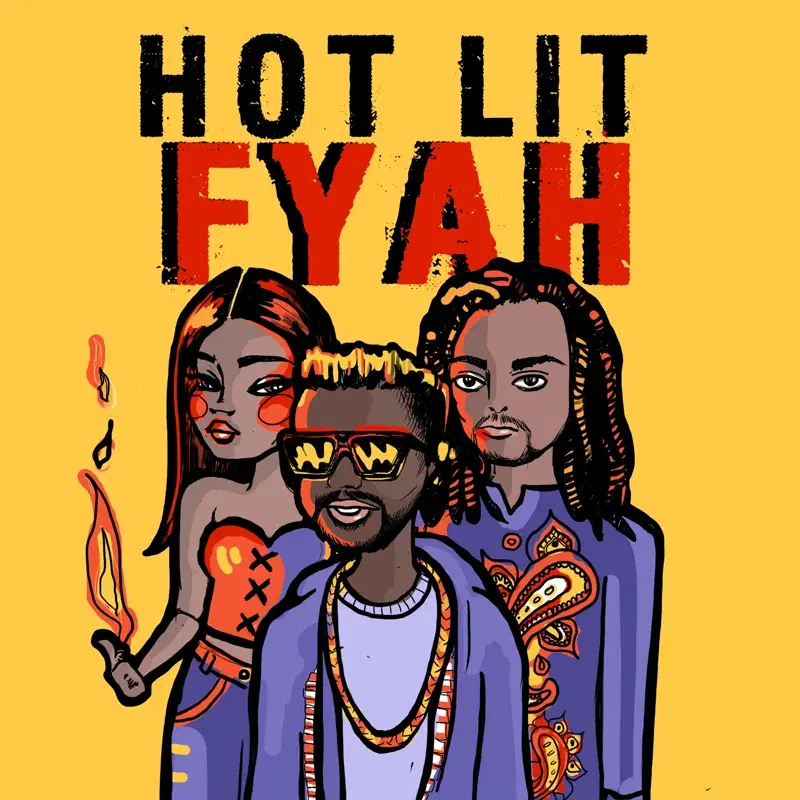 Hot Lit Fyah