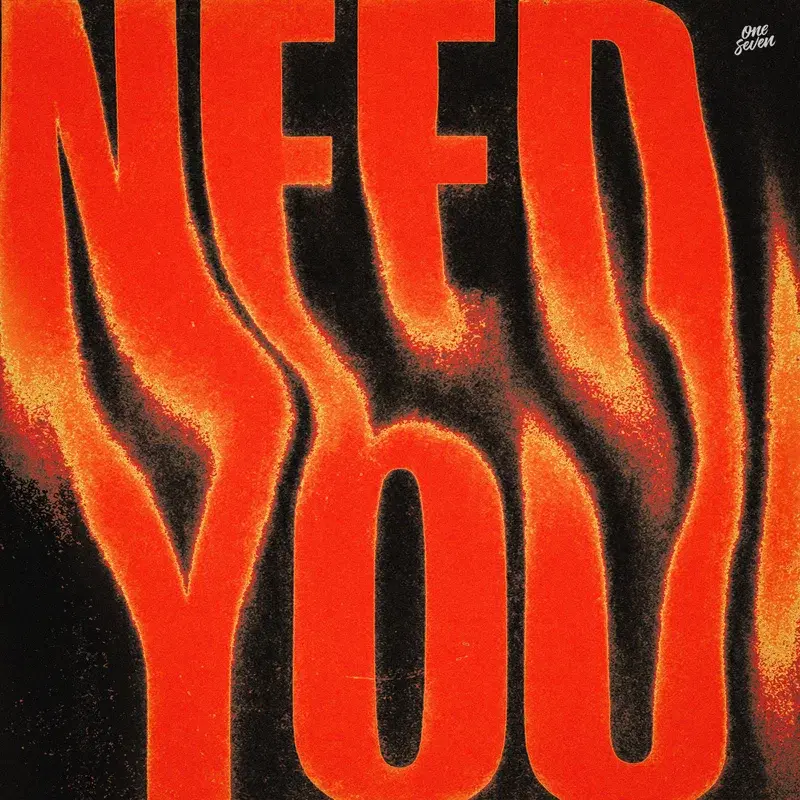 Need You