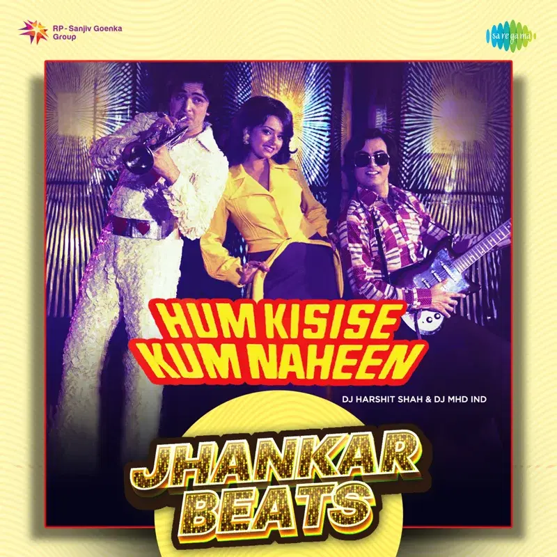 Hum Kisise Kum Naheen (Jhankar Beats)