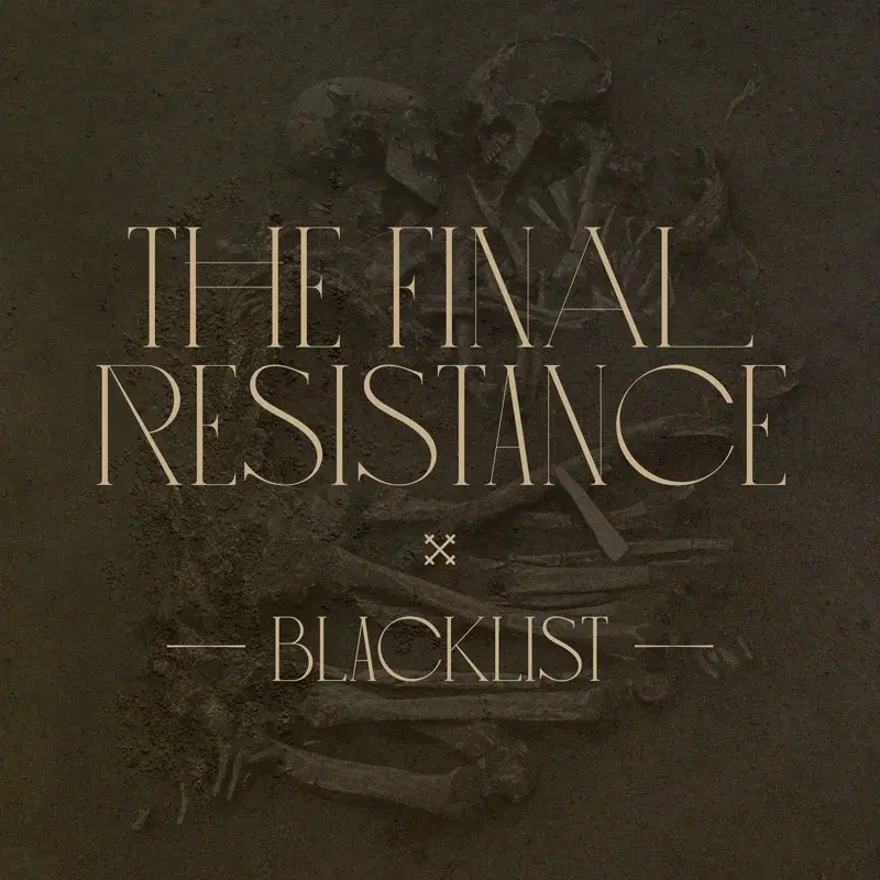 The Final Resistance