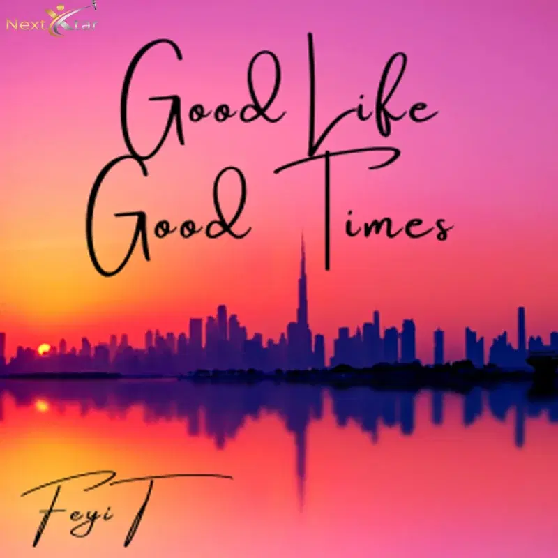 Good Life, Good Times