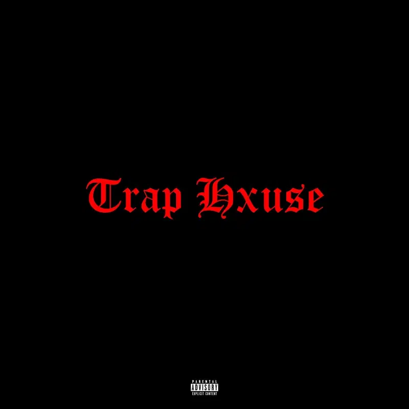 Trap Hxuse