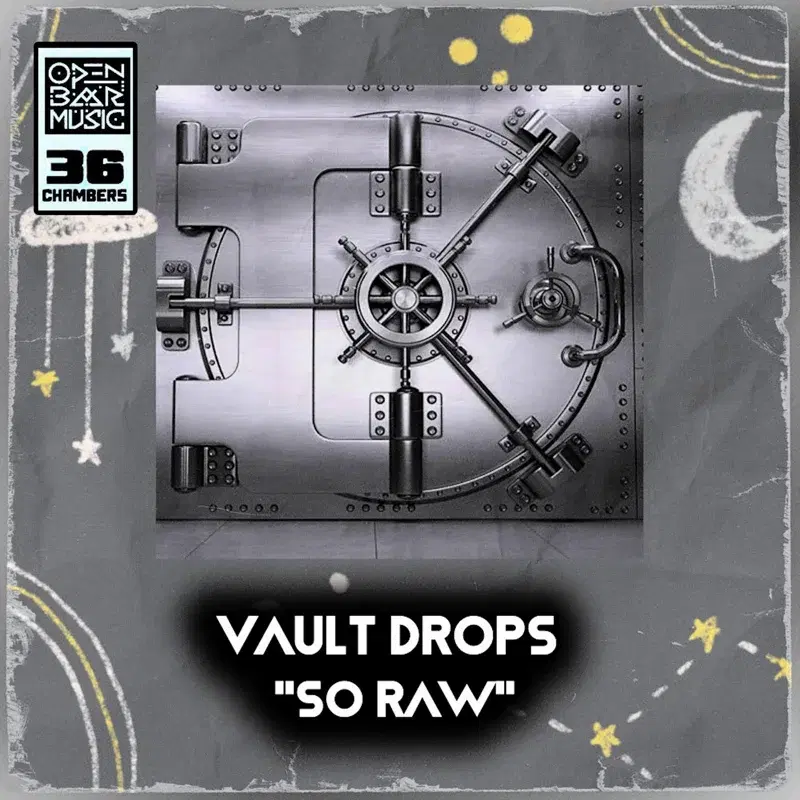 VAULT DROPS - So RAW