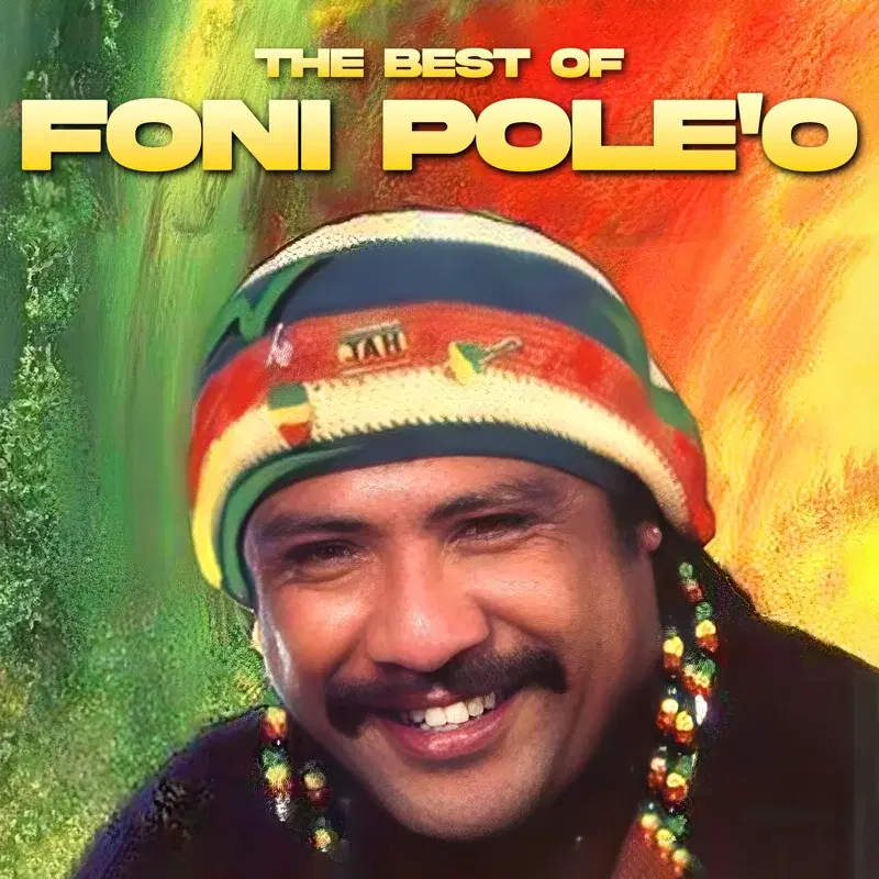 The Best of Foni Pole'o