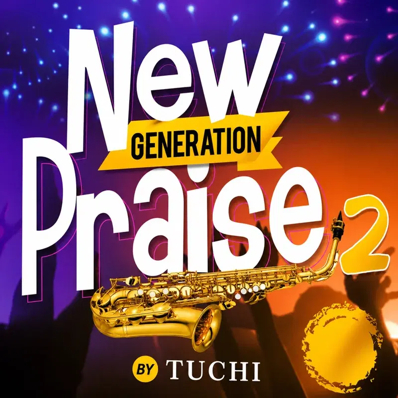 New Generation Praise 2