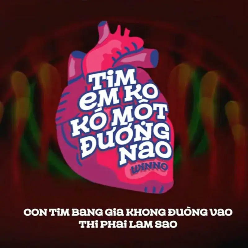 tim em ko kó một đường nào
