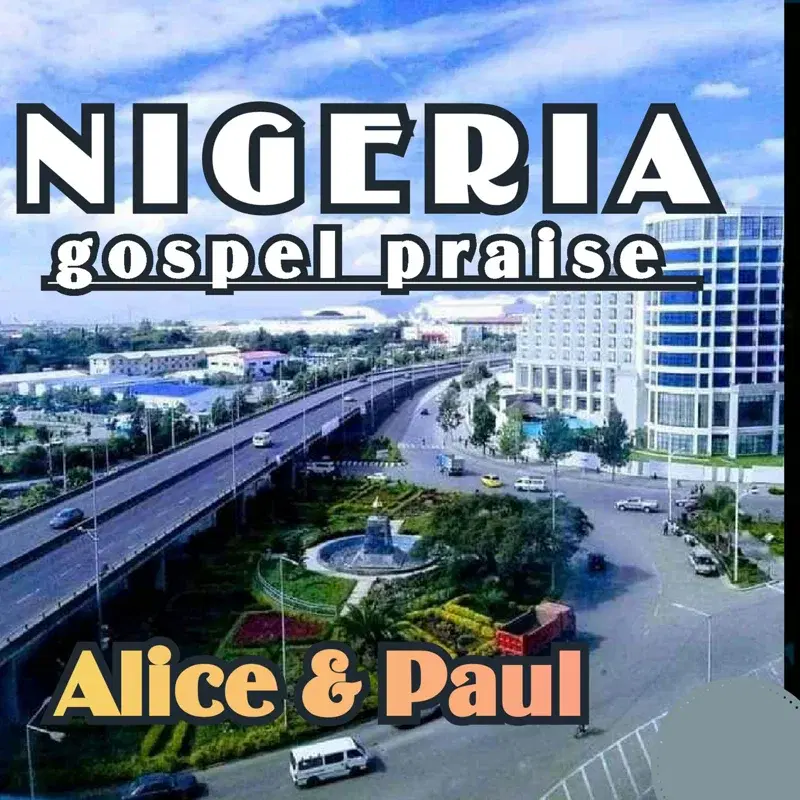 Nigeria gospel praise