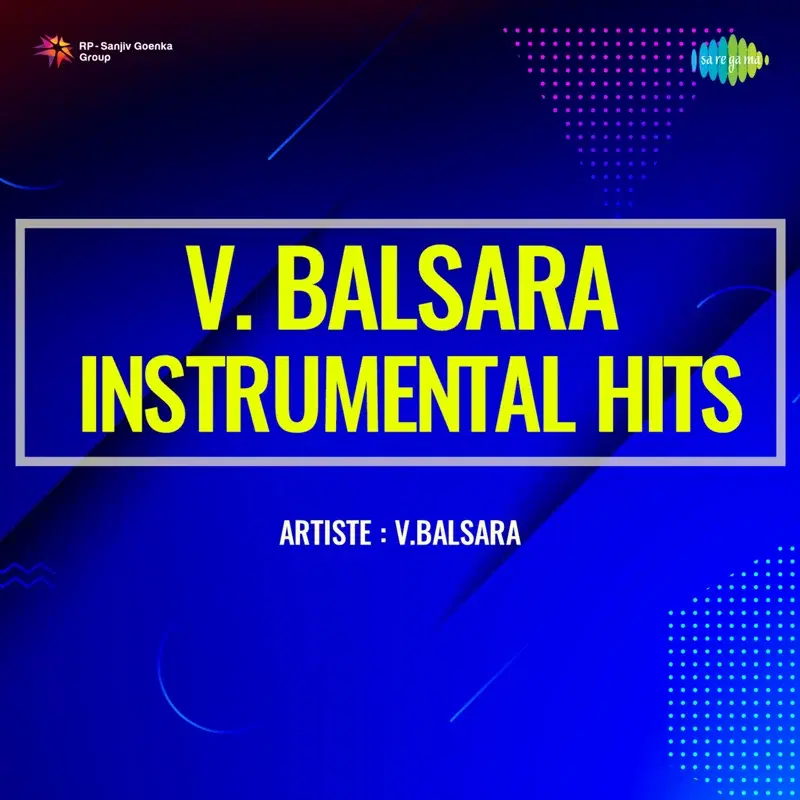V. Balsara Instrumental Hits